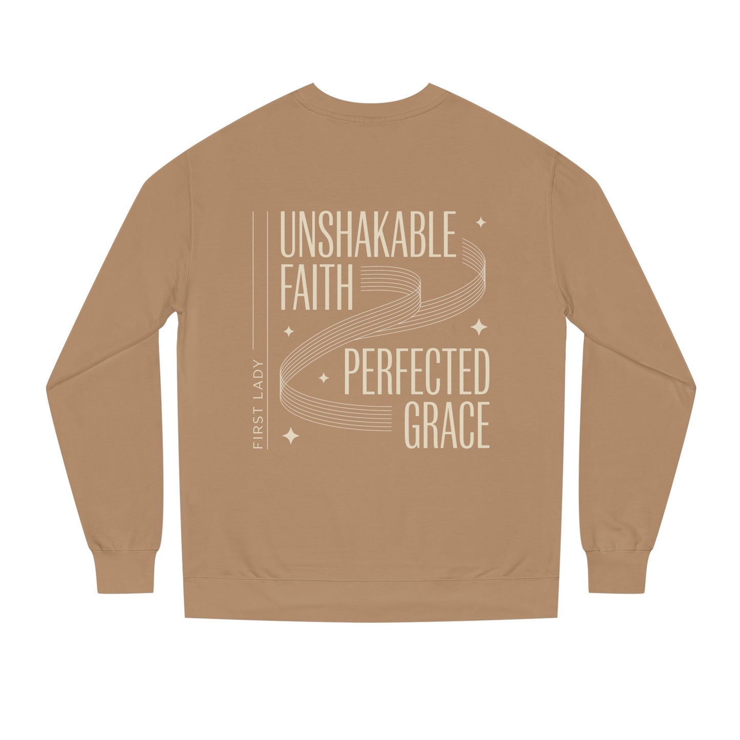 Unshakable Faith, Perfected Grace Sweatshirt