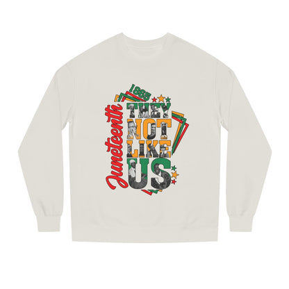 Juneteenth 'They Not Like Us' Crewneck Sweatshirt