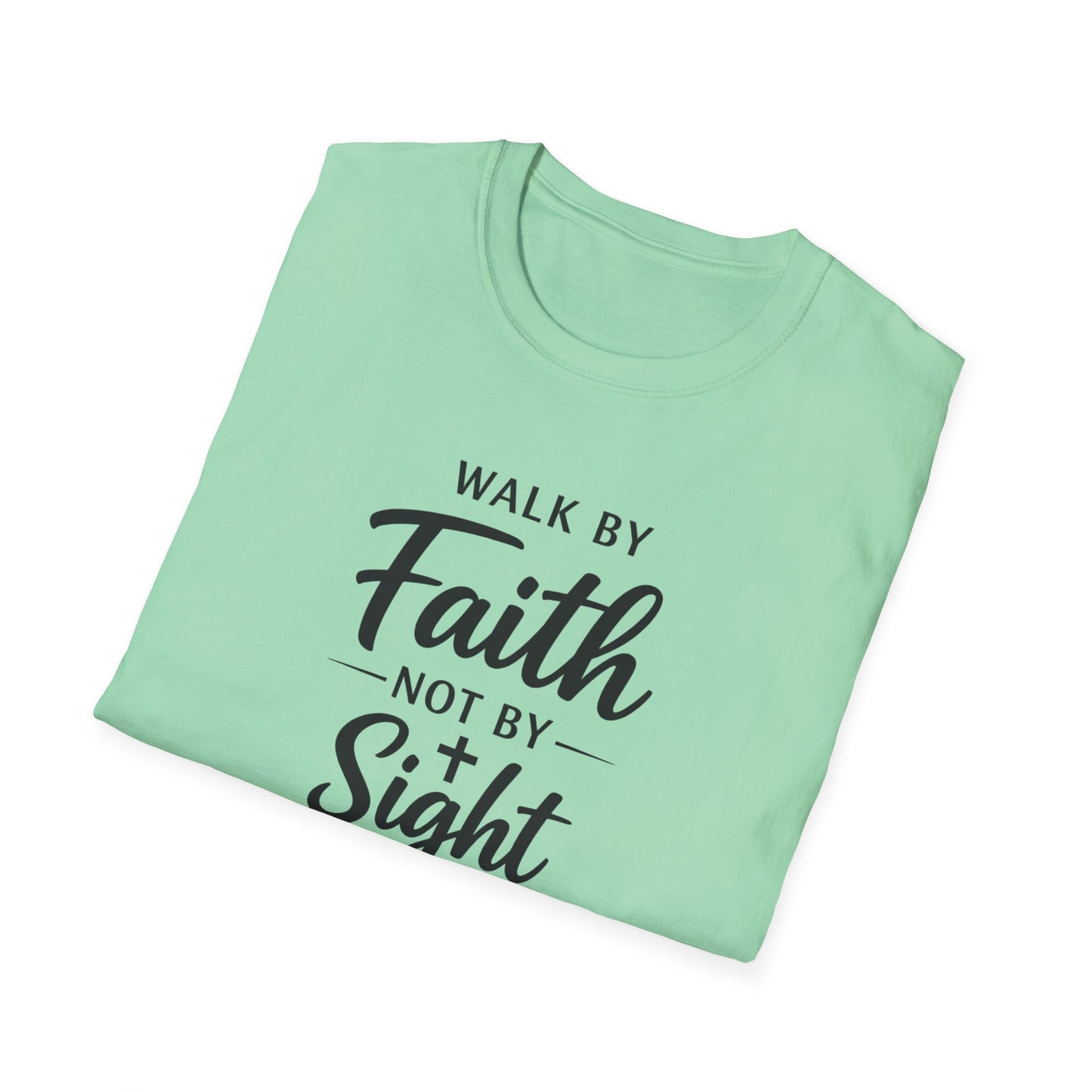 "Walk by Faith Not by Sight" T-shirt