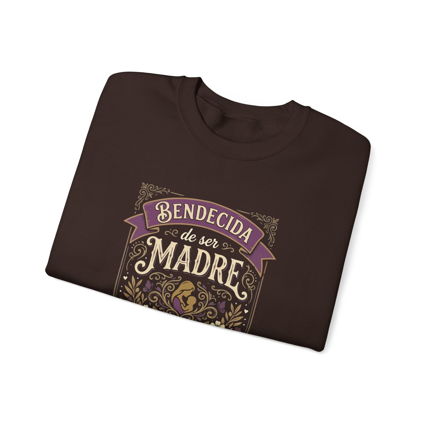 Bendecida de Ser Madre  Sweatshirt