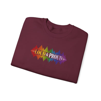 Loud & Proud Rainbow Sweatshirt