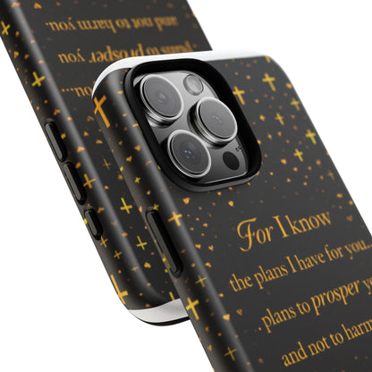 Phone Case — "For I Know" Jeremiah 29:11 Gold Cross Christian Tough Case