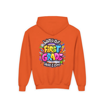 First Grade Hoodie – "Watch Out! First Grade Here I Come" Back-to-School Youth Sweatshirt