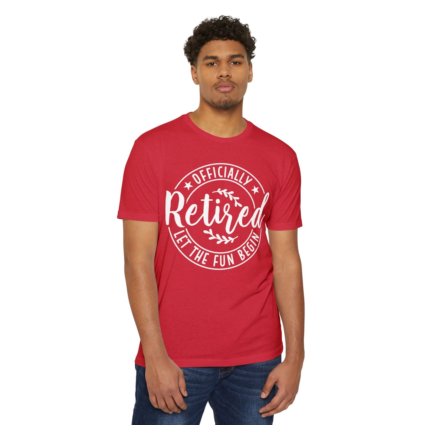 Retired T-Shirt – "Officially Retired, Let the Fun Begin" Retirement Tee