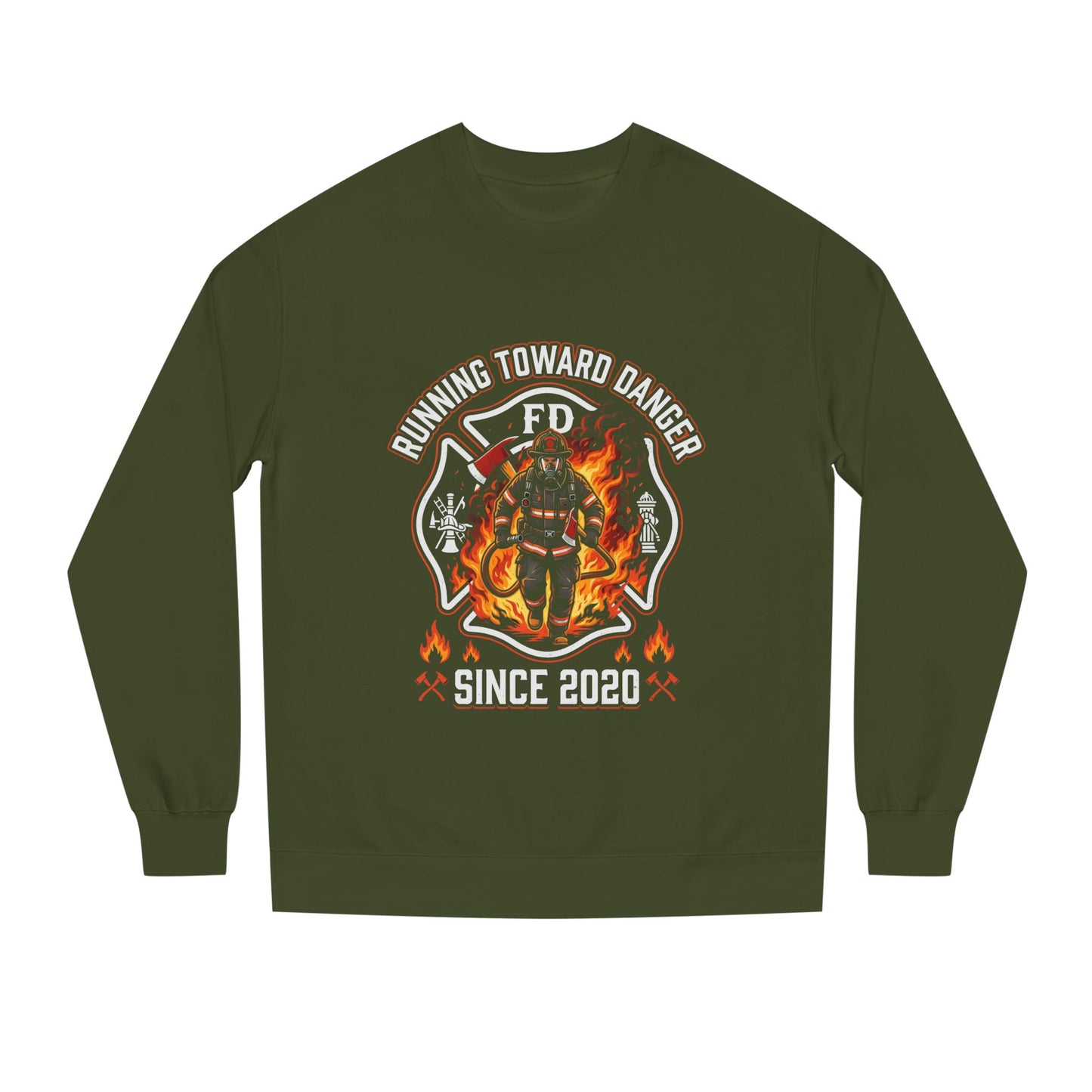 Firefighter Crewneck Sweatshirt — "Running Toward Danger" Since 2020