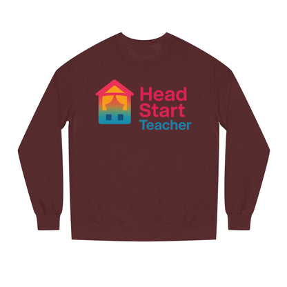 Head Start Teacher Sweatshirt — Preschool Educator Crewneck