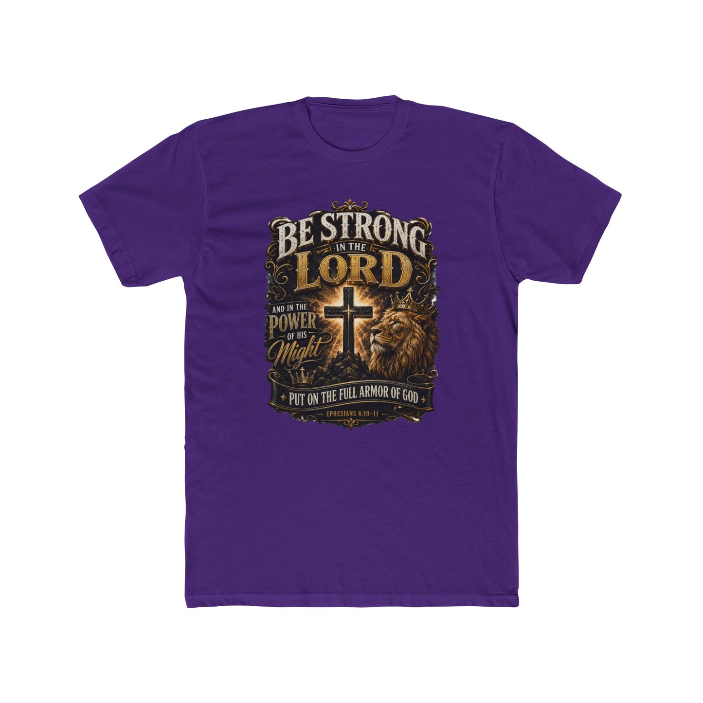 Be Strong in the Lord Christian T-Shirt — Armor of God Lion Cross Faith Tee