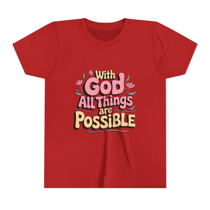 Youth Tee - "With God All Things Are Possible" Inspirational Christian Shirt