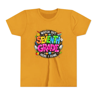 Seventh Grade Kids T‑Shirt — "Watch Out Seventh Grade Here I Come" Back‑to‑School Tee