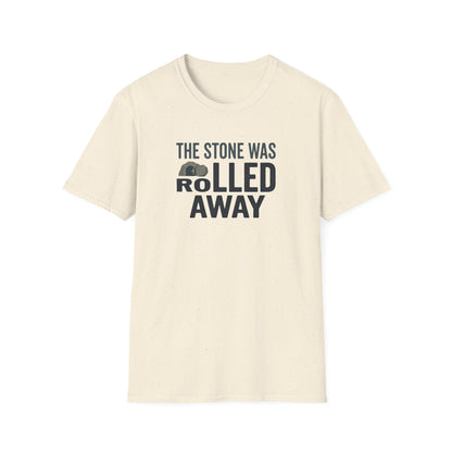 "The Stone Was Rolled Away" T-shirt