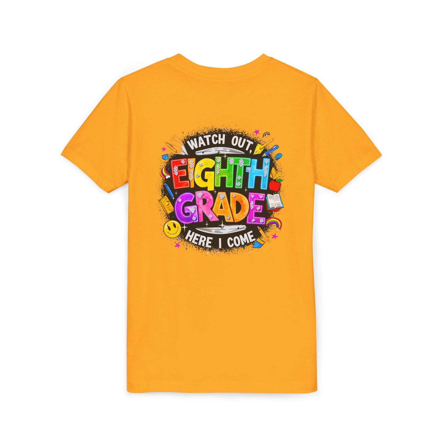 Eighth Grade Kids T‑Shirt — "Watch Out, Eighth Grade Here I Come" Back-to-School Tee