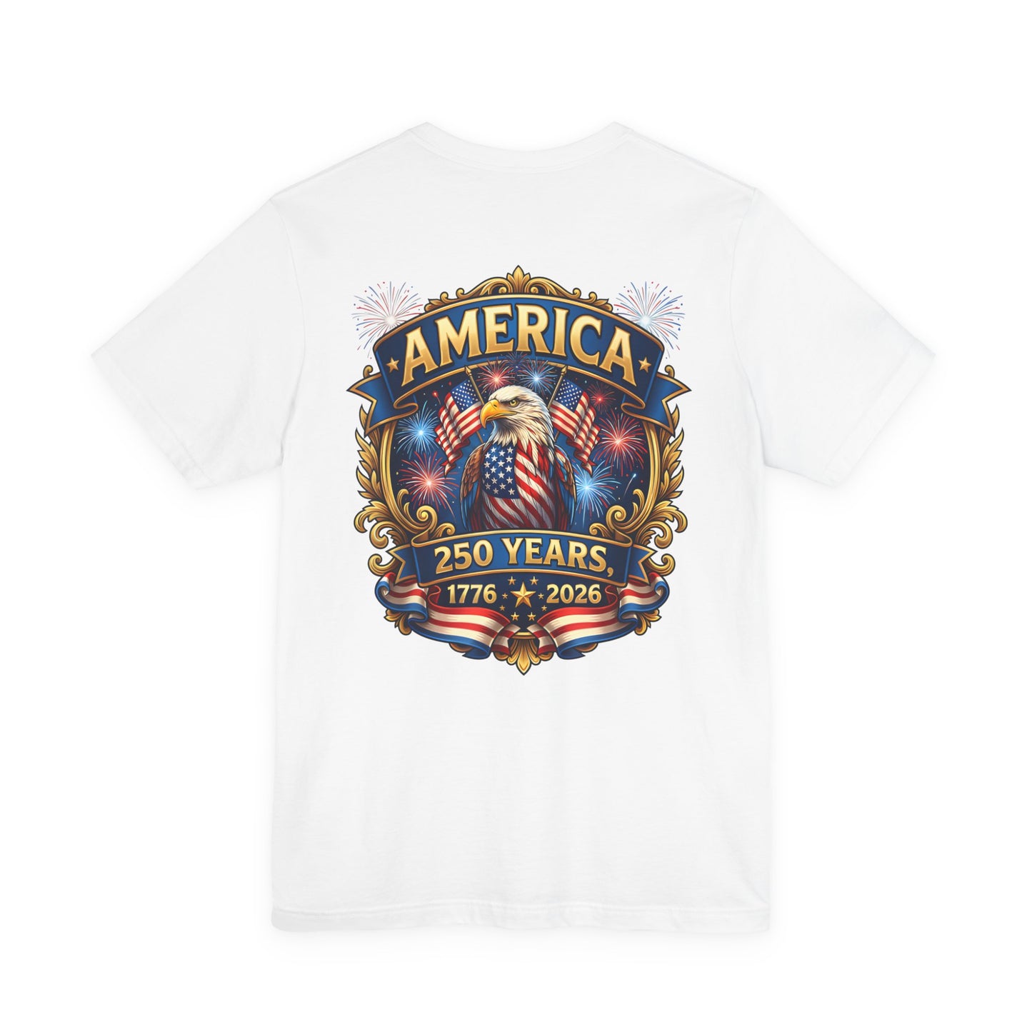 America 250th Anniversary T-Shirt — 1776–2026 Patriotic Eagle Tee