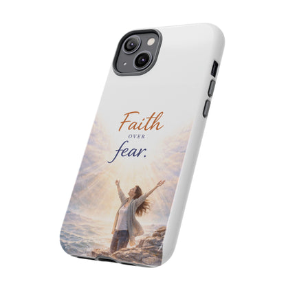 Faith Over Fear Phone Case — Inspirational Christian iPhone Cover