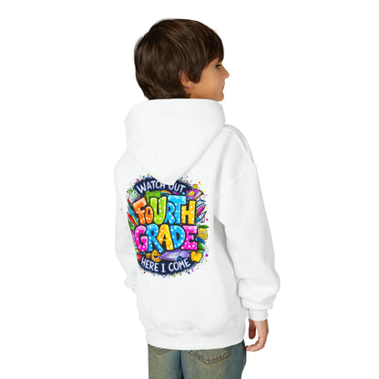 Fourth Grade Hoodie - "Watch Out Fourth Grade Here I Come" Colorful Back-to-School Kids Sweatshirt