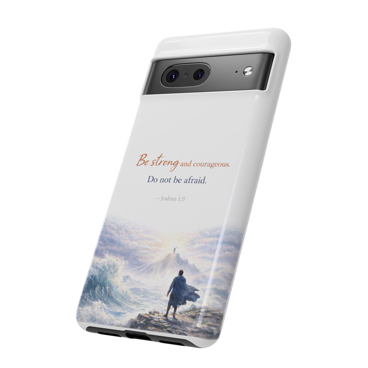 Inspirational 'Be Strong and Courageous' Phone Case — Joshua 1:9 Christian Protective Tough Case
