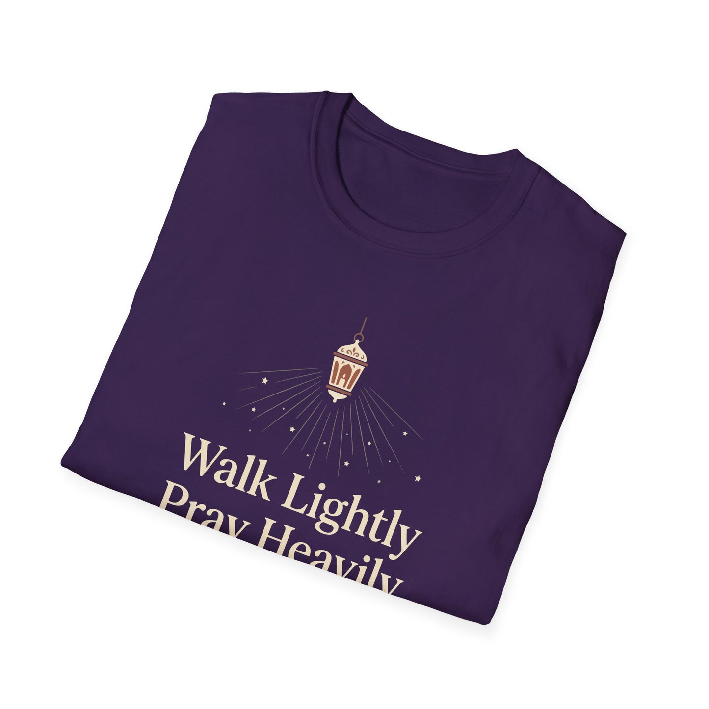 Walk Lightly Pray Heavily T-Shirt