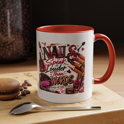 Nails Speak Louder Than Words Accent Coffee Mug — Pink Manicure Beauty Gift (11/15oz)