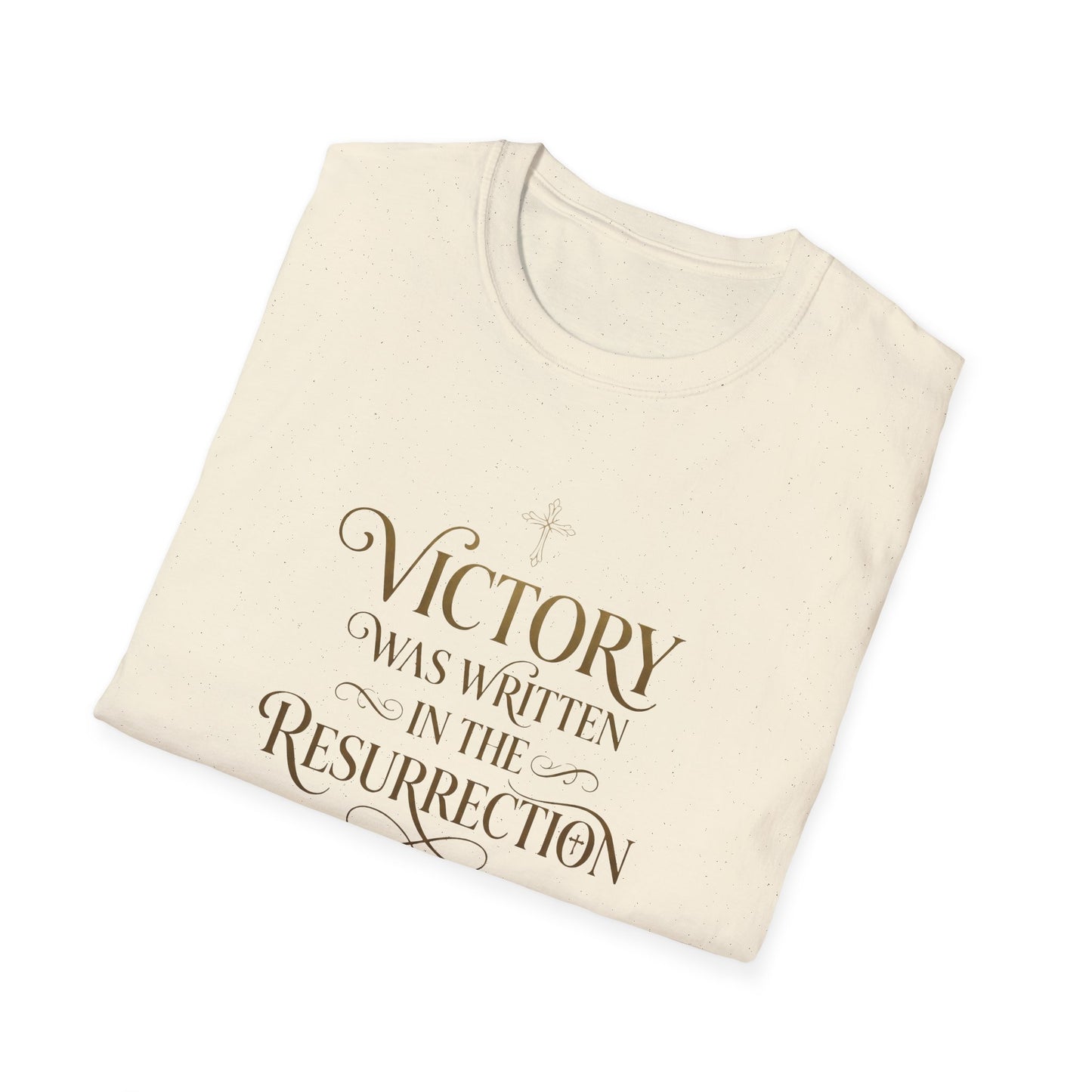 "Victory Was Written in the Resurrection" T-shirt