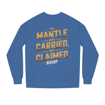 Crewneck Sweatshirt — “The Mantle Was Carried, Not Claimed” Bishop Graphic