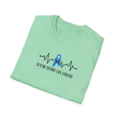 Sugar Smart Life Strong T-shirt