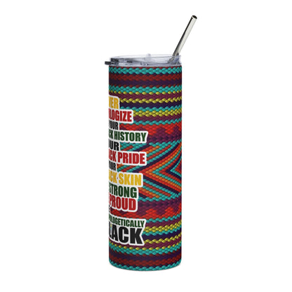 20oz Black Pride Stainless Steel Tumbler — "Never Apologize for Your Black" Insulated Cup