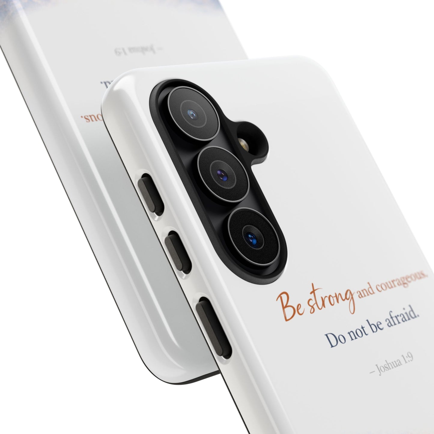 Inspirational 'Be Strong and Courageous' Phone Case