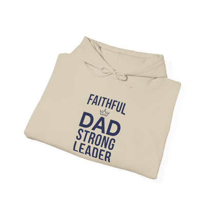 "Faithful Dad Strong Leader"  Hoodie