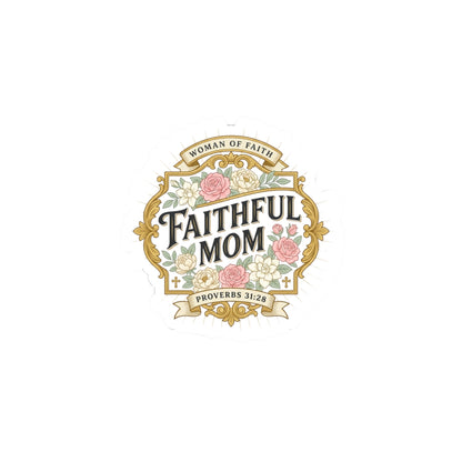 Faithful Mom Sticker | minimalist mom life, cool mom streetwear