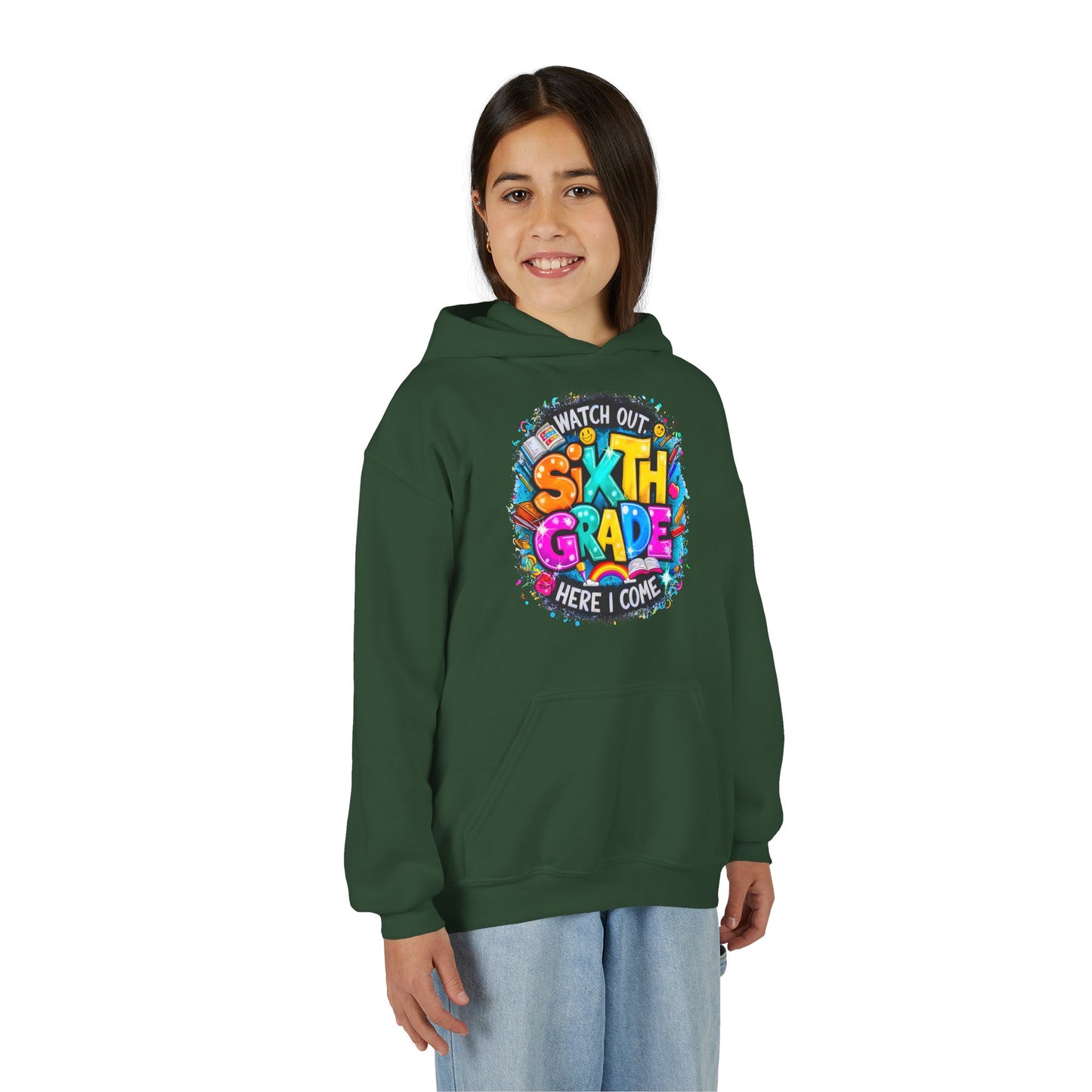 Sixth Grade Hoodie - "Watch Out, Sixth Grade Here I Come" Back-to-School Kids Sweatshirt