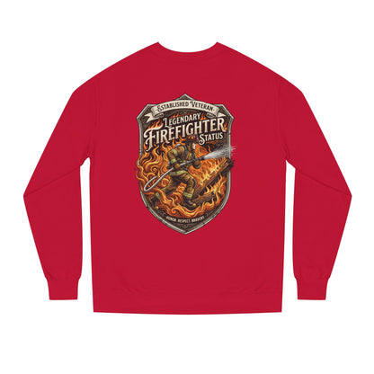 Legendary Firefighter Status Sweatshirt — Established Veteran Badge Crewneck