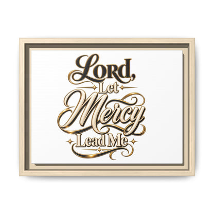 Framed Canvas Wall Art – "Lord, Let Mercy Lead Me" Inspirational Scripture Print
