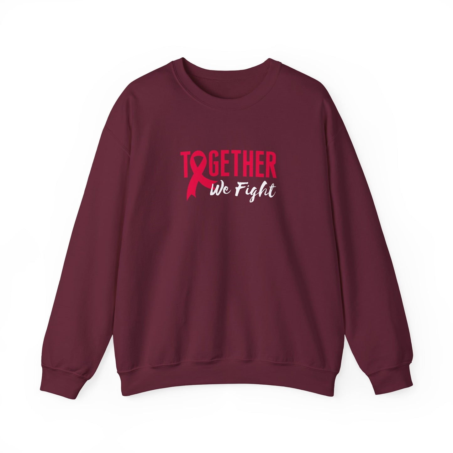 "Together We Fight" Sweatshirt