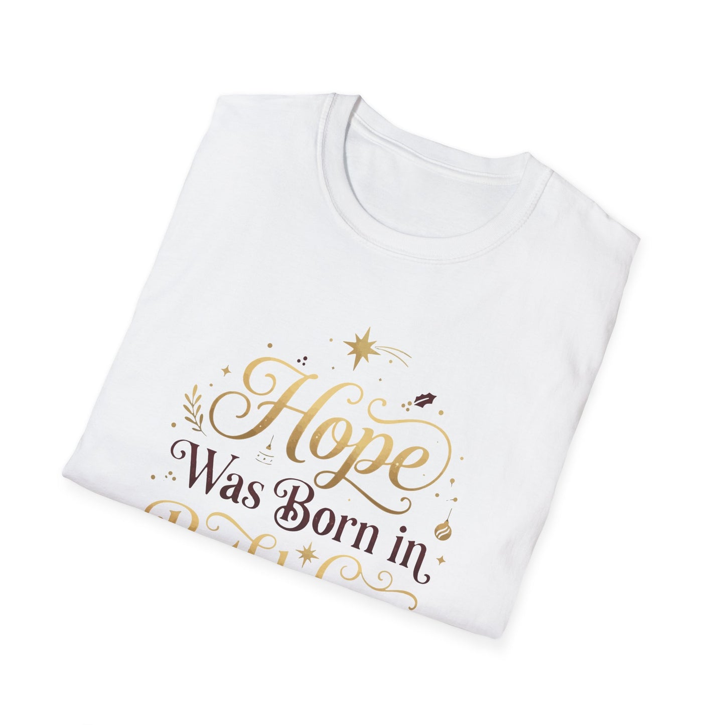 "Hope Was Born in Bethlehem" T-Shirt