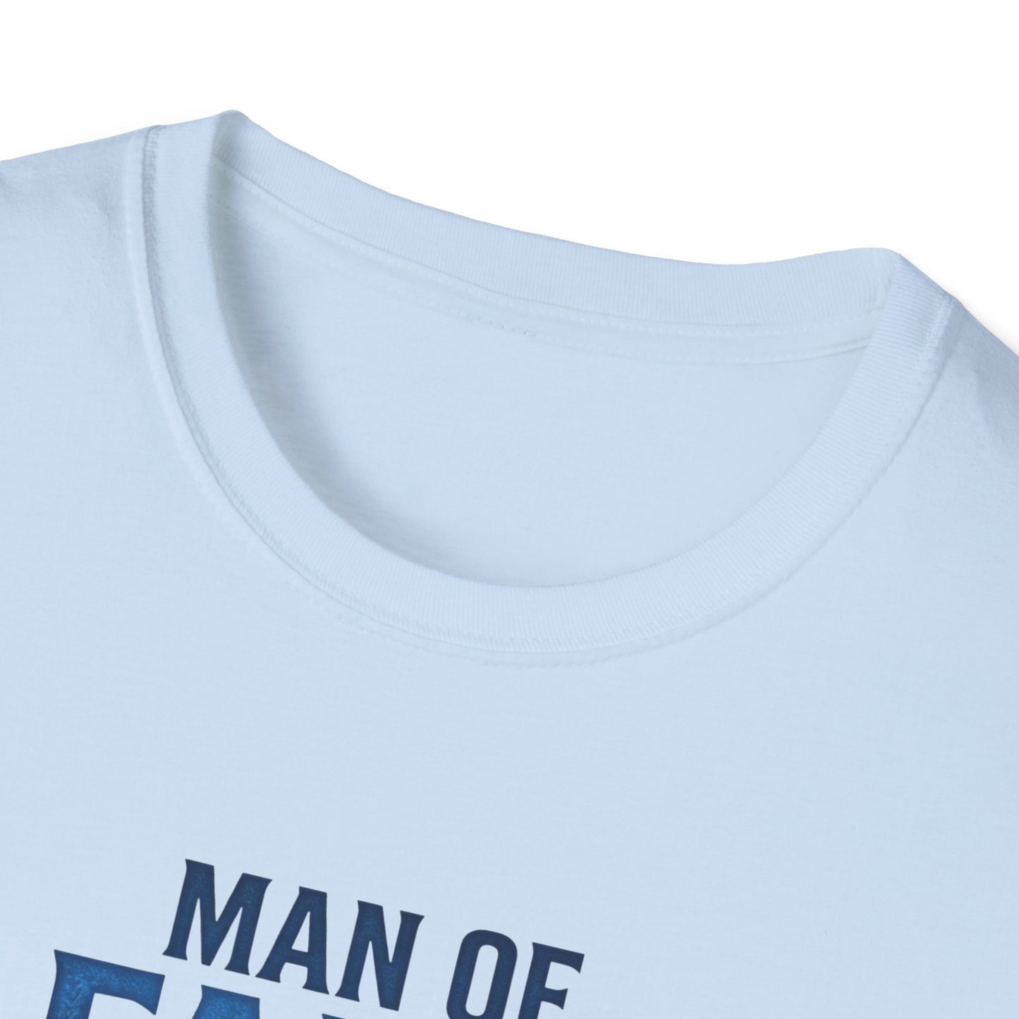 "Man of Faith, Father of Strength"  T‑Shirt