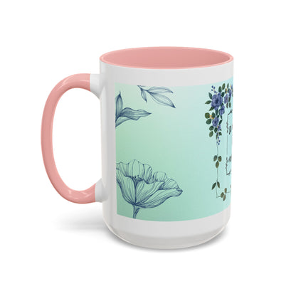 Mother's Heart Floral Accent Coffee Mug — "A Mother's Heart Never Fades"