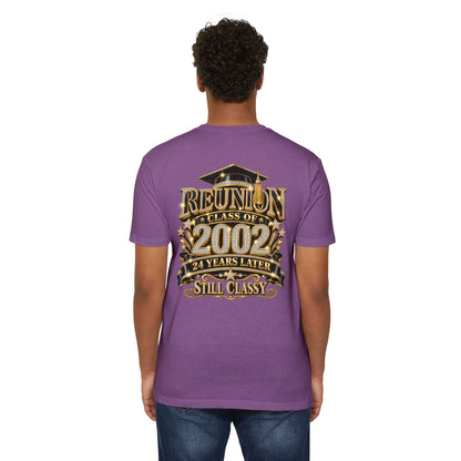 Class of 2002 Reunion T-Shirt — "24 Years Later Still Classy"