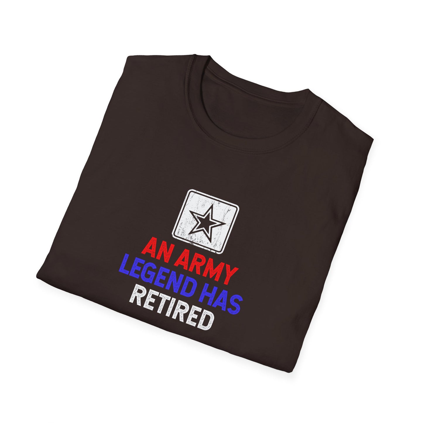 An Army Legend Has Retired T-Shirt
