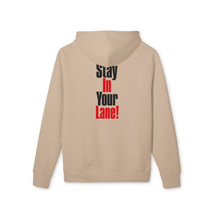 Stay In Your Lane Hoodie — Bold Vertical Text Graphic Pullover