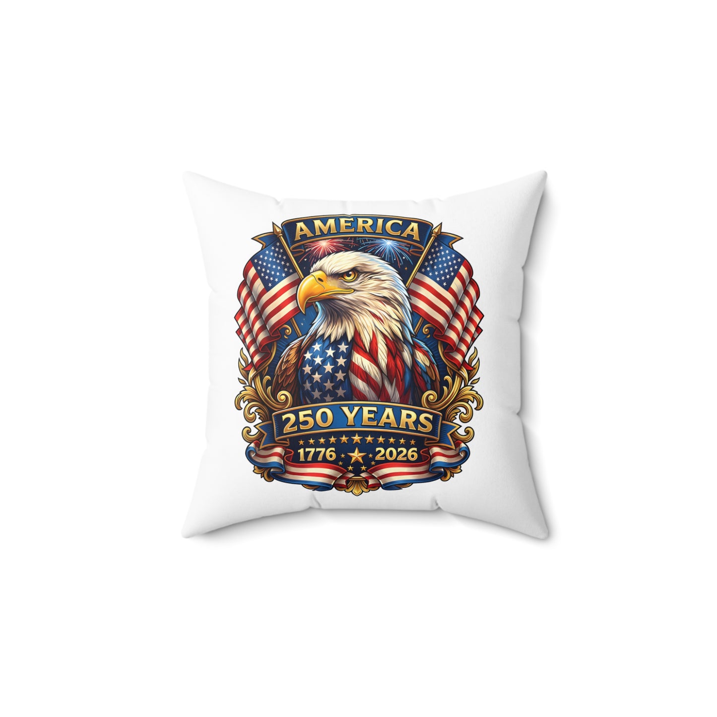 250 Years America Eagle Throw Pillow — Patriotic 1776-2026 Anniversary Decor