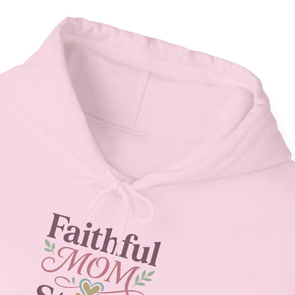 Faithful Mom Strong Heart Hoodie