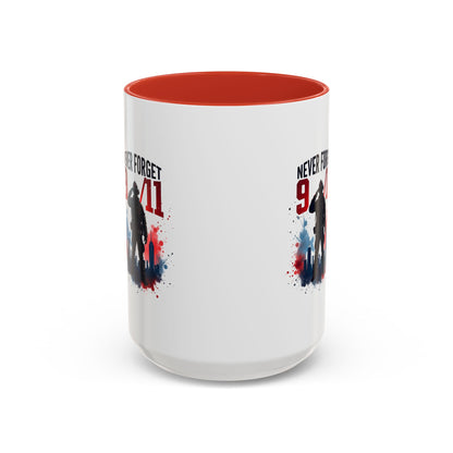 Never Forget 9/11 Accent Coffee Mug — Patriotic Memorial Tribute (11oz, 15oz)