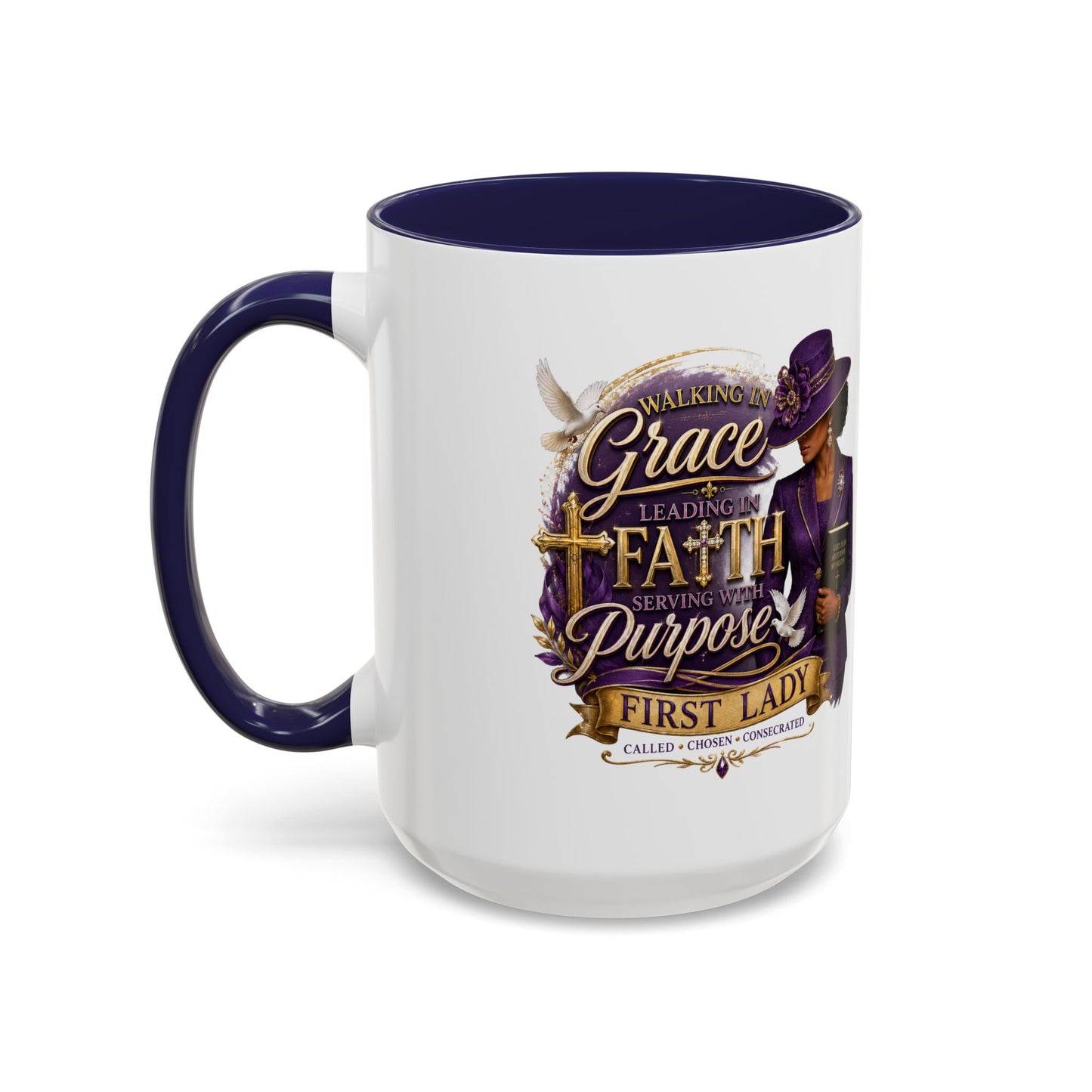 Faith & Purpose Accent Coffee Mug — First Lady Church Design (11/15oz)