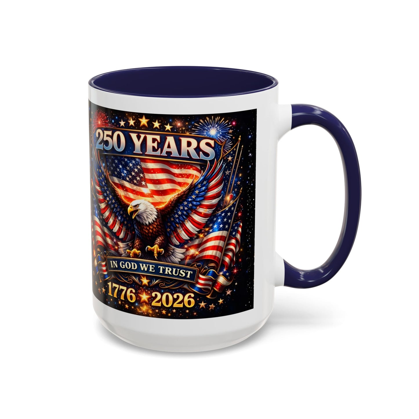 250 Years Patriotic Coffee Mug — In God We Trust 1776–2026