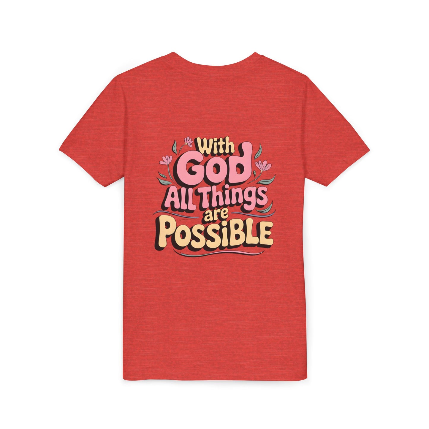 Youth Tee - "With God All Things Are Possible" Inspirational Christian Shirt