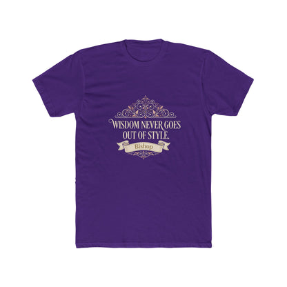 Wisdom Never Goes Out of Style Tee