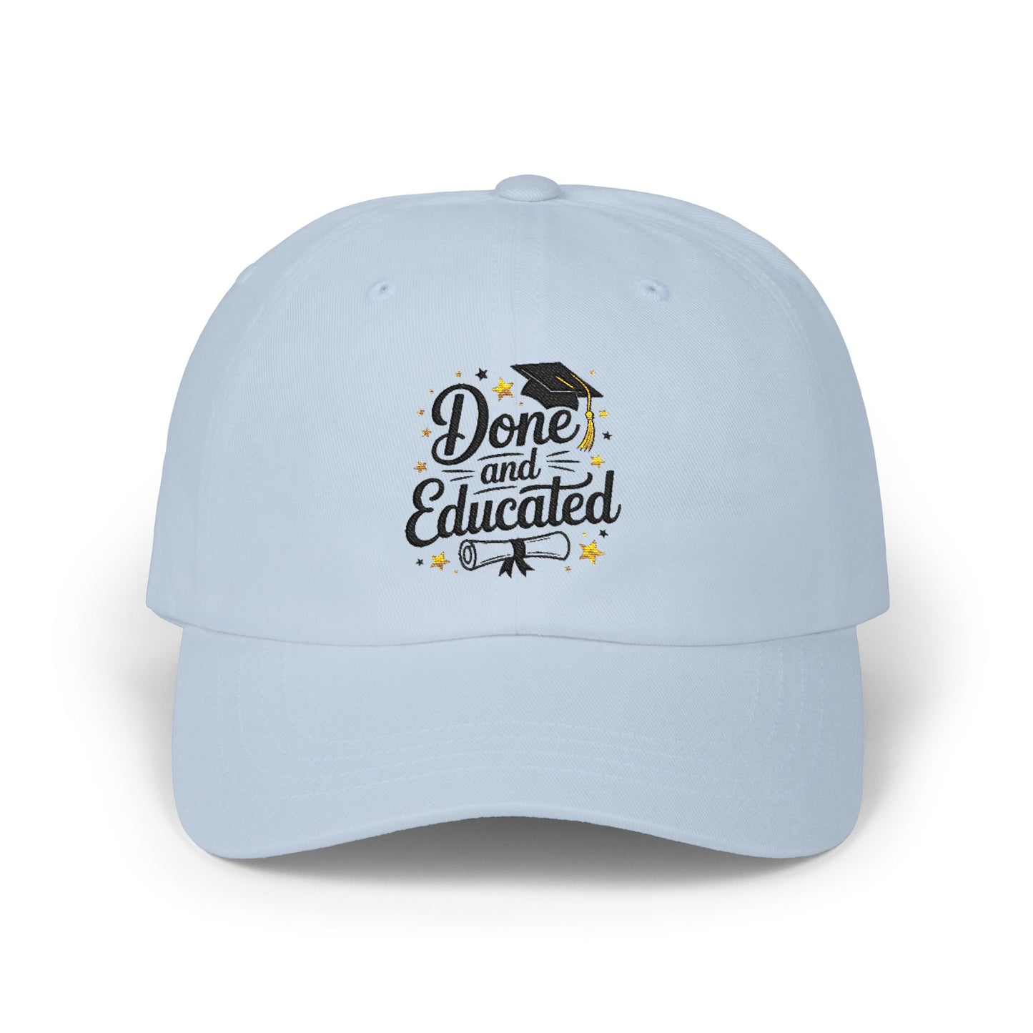 Graduation 'Done and Educated' Dad Cap – Classic Graduation Baseball Hat