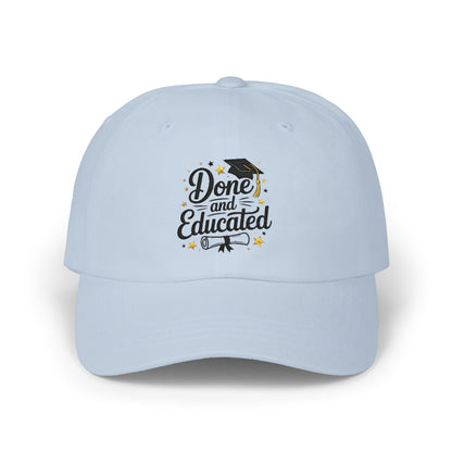 Graduation 'Done and Educated' Dad Cap – Classic Graduation Baseball Hat