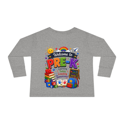 Welcome to Pre-K Toddler Long Sleeve Tee - Back to School Preschool Shirt