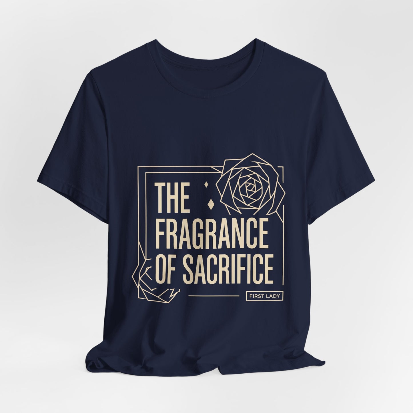 The Fragrance of Sacrifice T-Shirt — Floral Graphic Quote Tee