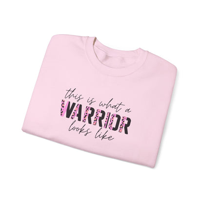 "This Is What a Warrior Looks Like"  Sweatshirt